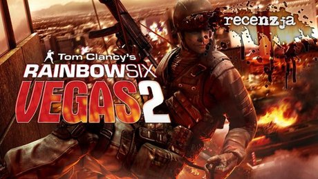 Recenzja Rainbow Six Vegas 2