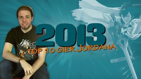 Top 10 gier 2013 roku wg Jordana