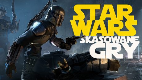 Dwie trzynastki są pechowe - skasowane gry z uniwersum Star Wars