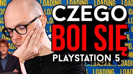 Dlaczego PS5 boi się nowej generacji