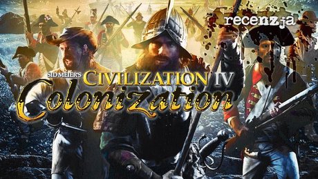 Recenzja Civilization IV: Colonization