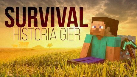 Historia gier survivalowych - najstarsi przodkowie Minecrafta i DayZ