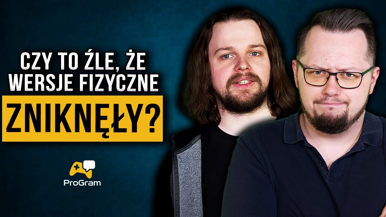Czy wersje fizyczne gier są już tylko dla BOGACZY? I co dalej...? - Rusnar i Adam Celarek