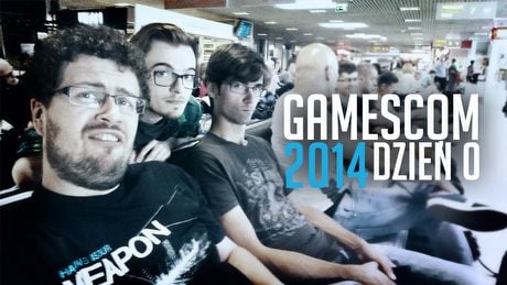 Dzień 0 na targach gamescom 2014 - redakcyjną wyprawę czas zacząć