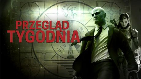 Przegląd Tygodnia - co zobaczymy na E3 2015?