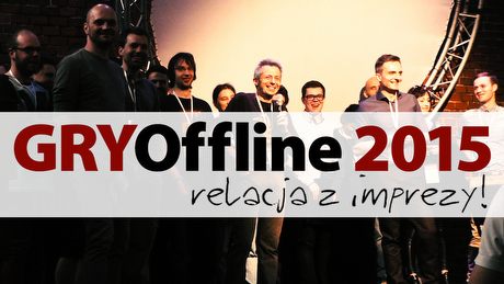 Szalone GRYOffline 2015 – tak się bawiliśmy na 15-lecie istnienia GOLa