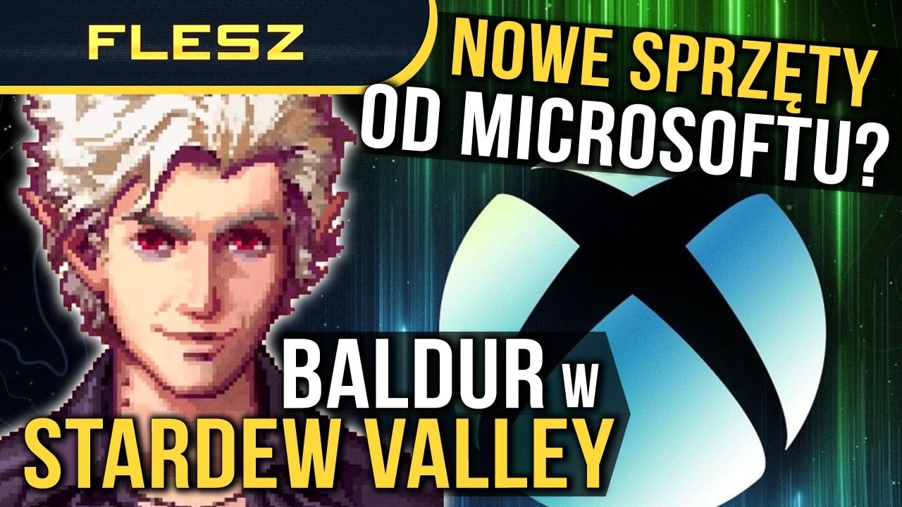 Microsoft pracuje nad nowym urządzeniem? BG3 w Stardew Valley! FLESZ - 11 marca 2025