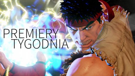 Street Fighter V nie boi się Layers of Fear – PREMIERY TYGODNIA