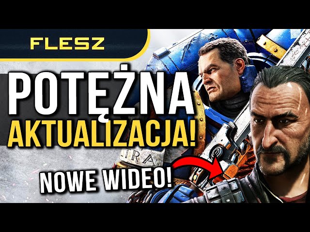 Nowe materiały z Gothic Remake! Space Marine 2 z dużą aktualizacją. FLESZ - 7 lutego 2025