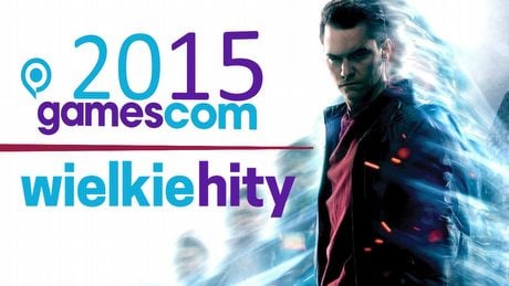 Co chcemy zobaczyć na Gamescomie 2015? - PRZEGLĄD TYGODNIA