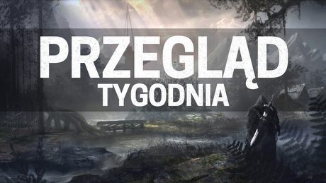 Przegląd Tygodnia - następca Gothica i statystyczne rozkminy