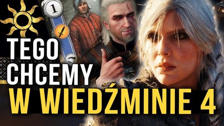 Czego oczekujemy od Wiedźmina 4?