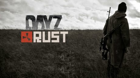 DayZ i Rust - survivalowy pojedynek