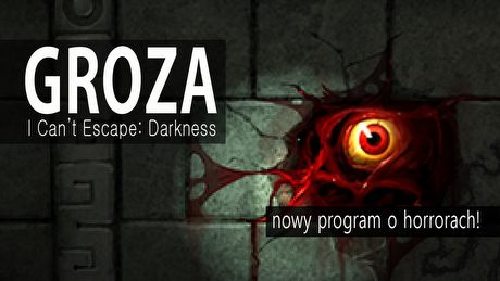 Groza: I Can't Escape: Darkness – Amnesia i Legend of Grimrock w jednym?