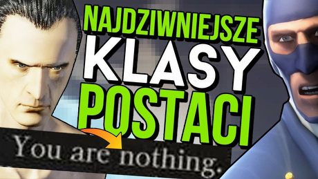 5 najdziwniejszych klas postaci z gier