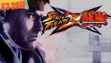 E3: Gramy w Street Fighter X Tekken