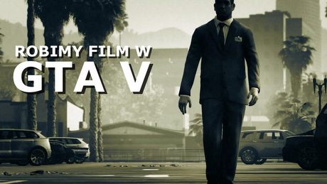 Jak stworzyć film w GTA V? Testujemy edytor dostępny tylko na pecetach