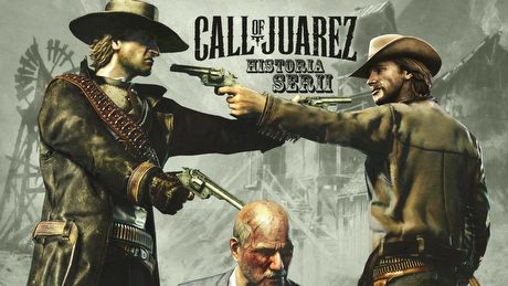 Historia serii Call of Juarez - jedyny taki polski western