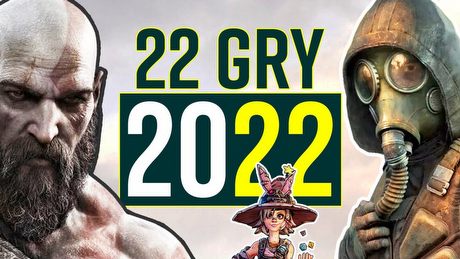 22 najciekawsze gry 2022 roku