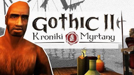 Jak Polacy modują Gothica II - czym będą Kroniki Myrtany?
