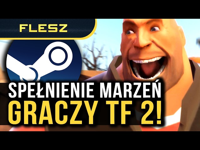 Valve oddaje Team Fortress 2 w ręce graczy! FLESZ - 20 lutego 2025