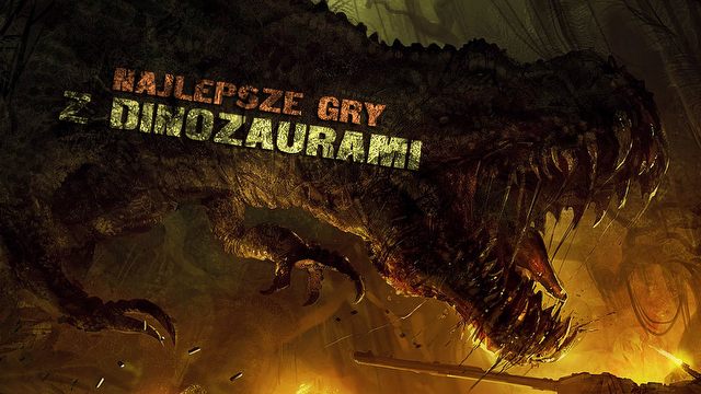 Powrót do przeszłości - najlepsze gry z dinozaurami