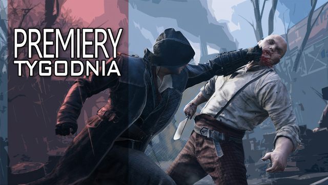 Czy Assassin's Creed: Syndicate pobije konkurencję? PREMIERY TYGODNIA