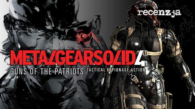 Recenzja MGS4