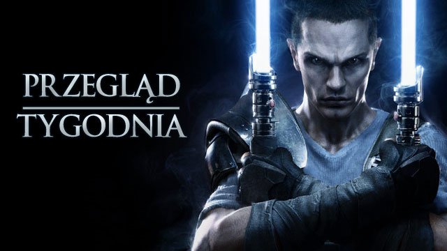Przegląd tygodnia - gry na horyzoncie