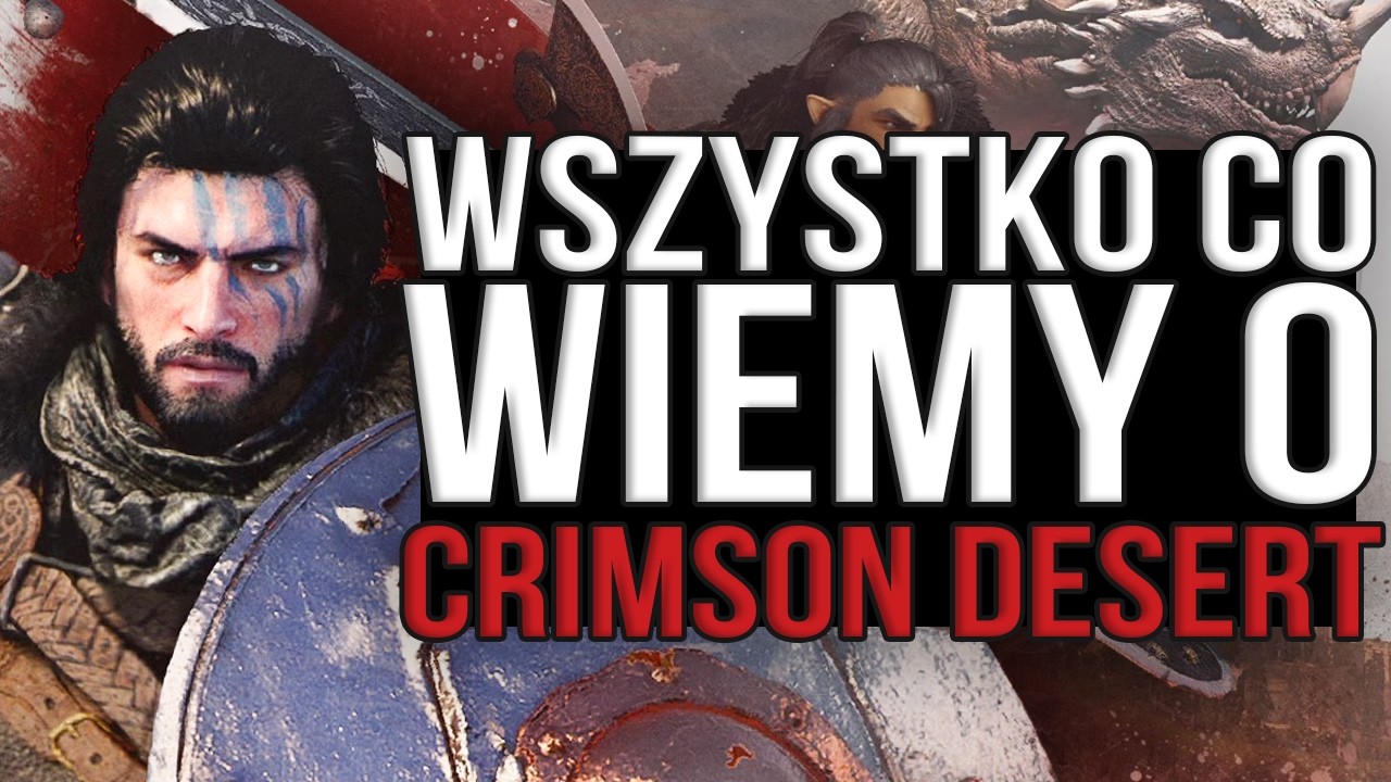 Wszystko, co wiemy przed premierą Crimson Desert