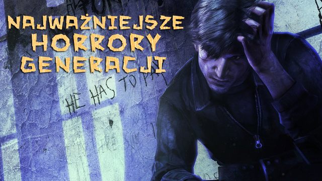 Najważniejsze horrory mijającej generacji