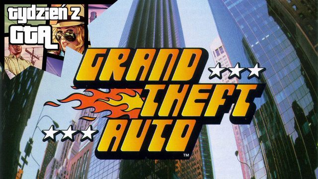 Tydzień z GTA - początek nowej epoki!