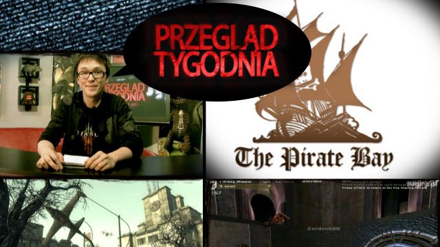 Przegląd tygodnia - w zatoce piratów