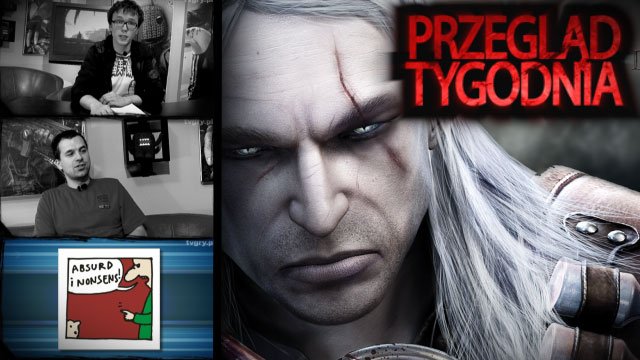 Przegląd tygodnia - Wiedźmin wstrzymany!