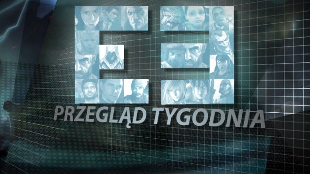 Przegląd tygodnia - E3 2009!