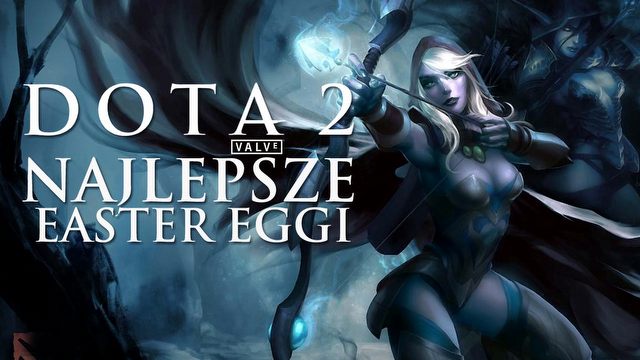 Najlepsze easter eggi z gry Dota 2 - ukryte dowcipy i odniesienia