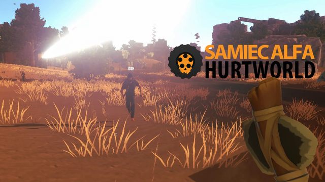 Ciepło, zimno, Hurtworld – Samiec Alfa kręci nosem na klona Rust