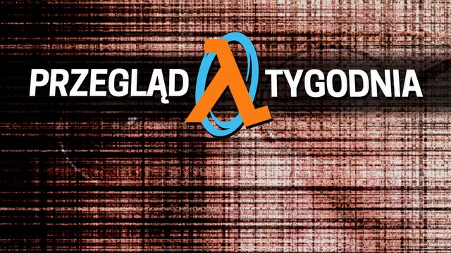 Przegląd Tygodnia - Portal 3 czy Half-Life 3? Gabe zarzuca przynętę