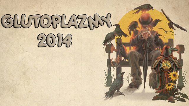 Glutoplazmy 2014 - moment roku!