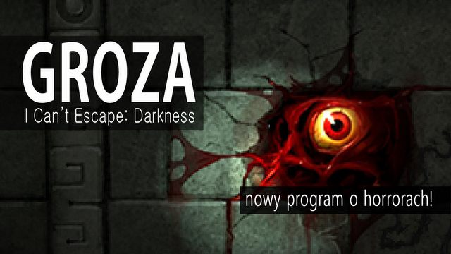 Groza: I Can't Escape: Darkness – Amnesia i Legend of Grimrock w jednym?