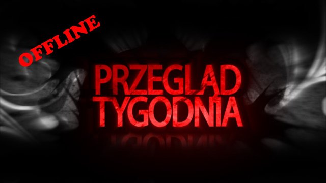 Przegląd Tygodnia - Offline