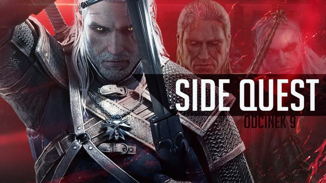 Dlaczego Wiedźmin zawsze zaczyna od zera? Side Quest #9