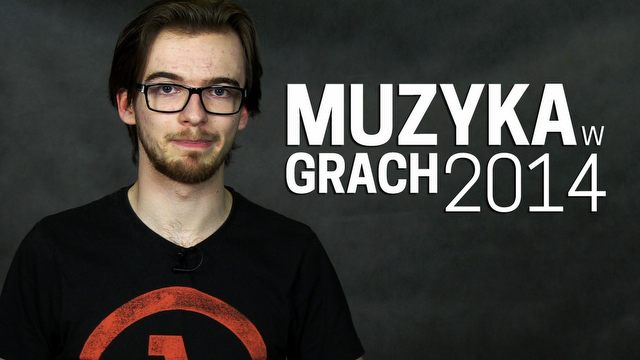 Najciekawsze soundtracki w grach 2014 wg Kacpra
