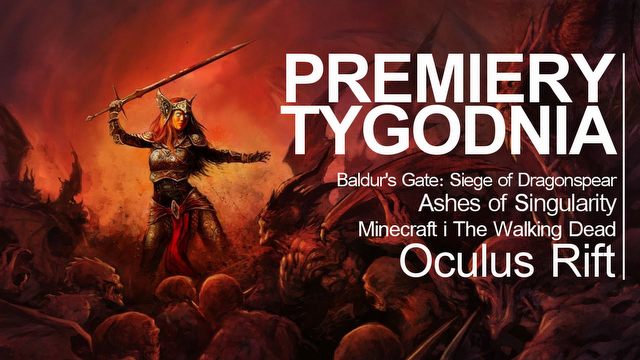 Nowy Baldur's Gate i rewolucja Oculus Rift – PREMIERY TYGODNIA