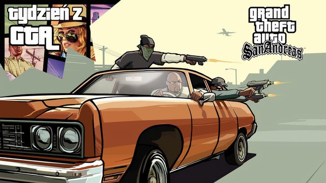 Tydzień z GTA - San Andreas i ogrom sandboxa