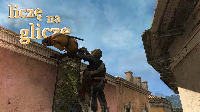 Liczę na glicze - Assassin's Creed IV: Black Flag