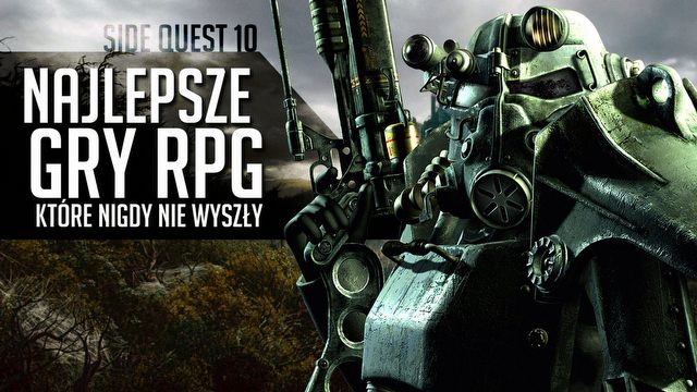 Najlepsze gry RPG, które... nigdy nie wyszły - Side Quest #10