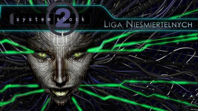 Liga Nieśmiertelnych: System Shock 2