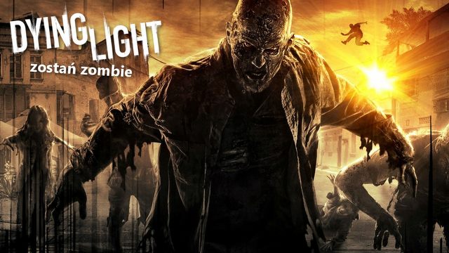 Zostań zombie w Dying Light – gramy w tryb rywalizacji