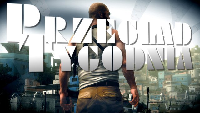 Przegląd tygodnia - Gry Maja